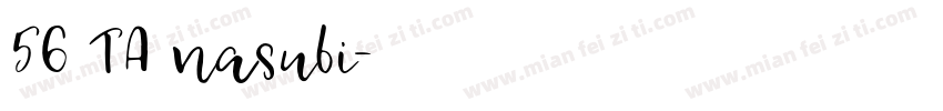 56 TA nasubi字体转换